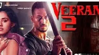 VEERANA-2 OFFICIAL TRAILER TIGER SHROF ! DISHA PATANI!
