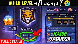 Guild Level Nahi Badh Raha Hai 😭 |Free Fire Guild Level Not Increase | Ff Guild Level Nahi Badh Raha