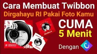 Cara Membuat Twibbon (Frame Foto) HUT RI Dari HP Lewat Aplikasi Canva