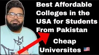 Best Affordable Colleges in the USA for Students from Pakistan 2021