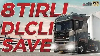 🔴 +8 TIRLI FULL KODLU DLC'Lİ SAVE | DUDAK ISIRTAN CİNSTEN!🔥|🔴Ets2 • 1.49+ Dlc'li Save #21