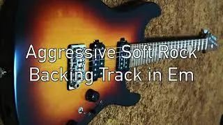 Aggressive Soft Rock backing track in Em