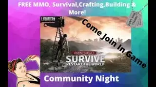 LifeAfter (community night, come join) Free MMO Survival, crafting, building, quests & more.