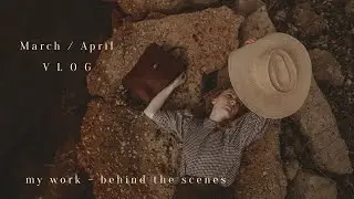 March/April Vlog : Behind the scenes of my work, Florian's Birthday, Growing Plants