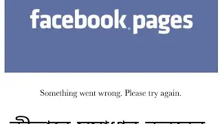 How to solve Sorry something went wrong problem on Facebook page| Fix something went problem on fb