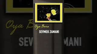 Oya Bora - Sevmek Zamanı #shorts