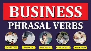 24 Business Phrasal Verbs