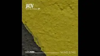 JAOV - Time To Waste (Original Mix)