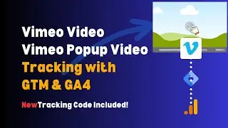 Vimeo Video Tracking with Google Tag Manager and Google Analytics - Vimeo Popup Video Tracking