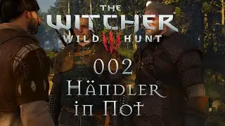 The Witcher 3: Wild Hunt [002] - Händler in Not
