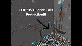 NuclearCraft[1.12.2] LEU-235 Fluoride Fuel Tutorial!