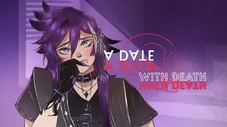 【A DATE WITH DEATH】A date huh, bring it on ( • ̀ω•́ )✧ | #1
