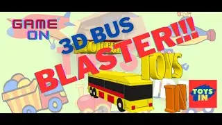 3D BUS  Blaster 
