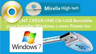 Créer une clé usb bootable pour installer win 7 avec power Iso
