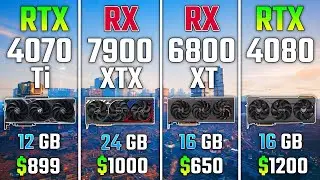RTX 4070 Ti против RX 7900 XTX против RX 6800 XT против RTX 4080   Тест в 7 играх