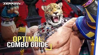 KING Optimal Combo Guide | TEKKEN 8 Season 1