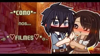 ✧Como nos filmes!✧ /Mini Filme - gacha club/