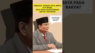 Berikan Saya Waktu 3-4 Tahun, Maka Saya Akan Sejahterakan Rakyat 
