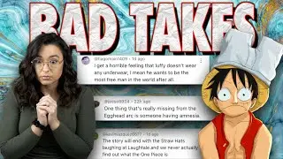 How Could You? | One Piece Bad Takes