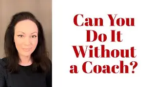 Can You Do It Without a Coach?-Info Below⏬#manifestationcoach#specificperson#coaching