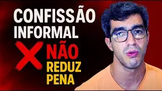 🔴INFORMAL CONFESSION DOES NOT MITIGATE THE SENTENCE🔴