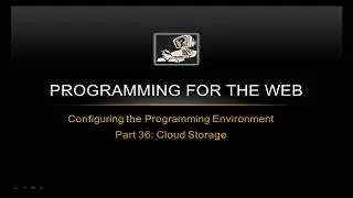 Cloud Storage - Programming for the Web