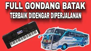 GONDANG BATAK TERBARU PALING ENAK DIDENGAR DIPERJALANAN NONSTOP