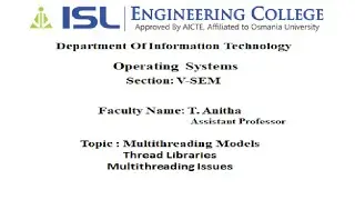 IT Lecture-14 Multithreading Models ,Thread Libraries , Multithreading Issues