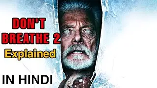 Don't Breathe 2 Movie Explained In Hindi || Dont breathe 2 (2021 film) explained || Supermovies