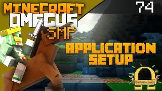 Ωmegus: Episode 74 - Omegus SMP Application SetUp (Watch all the way through!)
