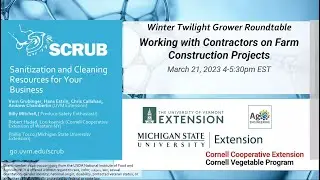 Working with Contractors on Farm Construction Projects  | SCRUB Webinar