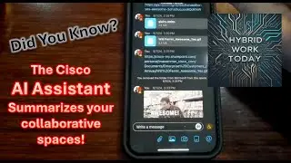 Did you know the Cisco AI Assistant can also summarize your messages on   Wx Mobile???