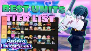 NEW *BEST* Units Tier List in Anime Last Stand... (VALENTINES UPD 84)