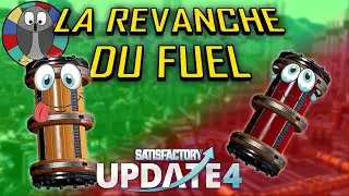 SATISFACTORY [FR] - L' update 4 rend le carburant sexy et enterre le turbofuel - S2E27