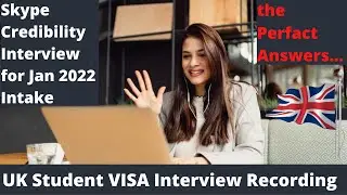 UK Student visa Interview 2022 |Pre-CAS Interview UK Student Visa | Credibility Interview 2022