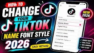 How To  Change Your TikTok Name Font Style 2026 | Easy Method 