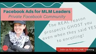 Why network marketing prospects GHOST you even when they've said YES!