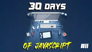 Higher Order Functions | Day 11 of 30 Days Of Javascript