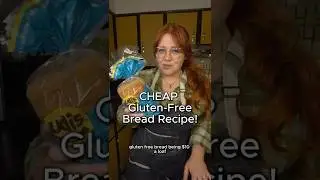 CHEAP Gluten-Free Bread! 