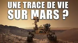 DÉCOUVERTE d'une TRACE de VIE MICROBIENNE SUR MARS ? DNDE 357