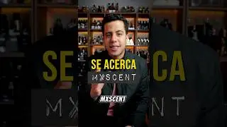 Se acerca MXSCENT 😧