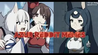Azur Lane Reddit Memes!
