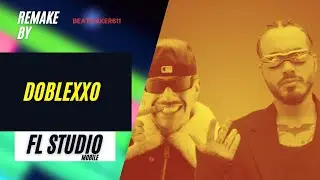 Doblexxo FL Studio by Dj Yeik