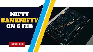 NIFTY PREDICTION || BANKNIFTY PREDICTION || 6 FEB