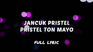 Jancuk Pristel Lagu hengker
