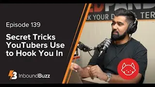 Secret Tricks YouTubers Use to Hook You In | EP139 