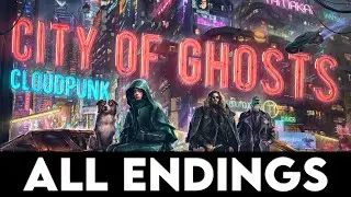 CLOUDPUNK - CITY OF GHOSTS ALL ENDINGS Gameplay Walkthrough PART 7 [4K PC ULTRA] - No Commentary