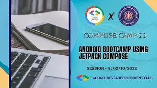 Android Bootcamp using  Jetpack Compose✨ || Session 4 || Interacting with App's UI