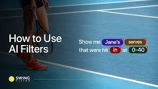 How to Use SwingVision's AI Filters