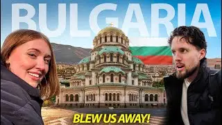 British Couple's First Time in BULGARIA, We Were Amazed at Sofia!